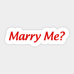 Marry Me? Sticker